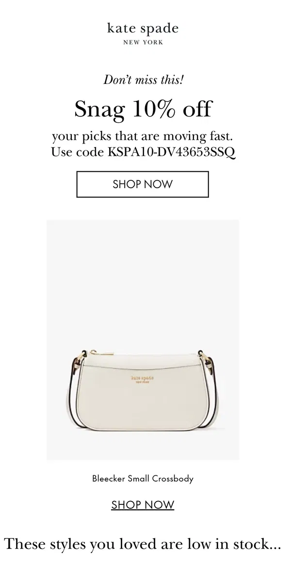 Email from Kate Spade. Your fave is almost sold out