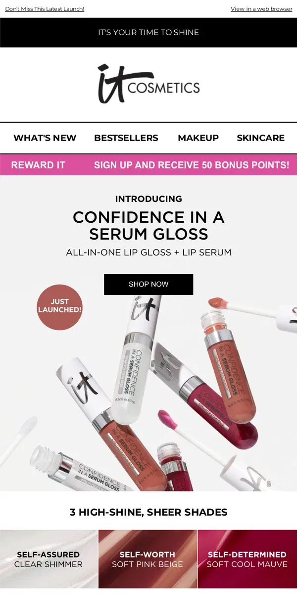 Email from IT Cosmetics. Have You Heard Of Confidence In A Gloss?