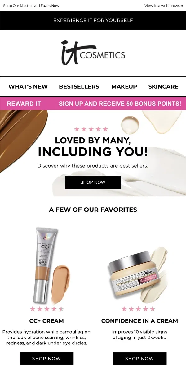 Email from IT Cosmetics. They’re Our Best Sellers – Find Out Why