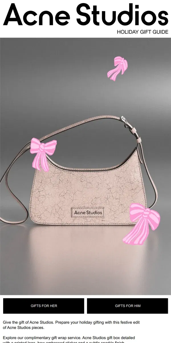 Email from Acne Studios. Festive gifts from Acne Studios