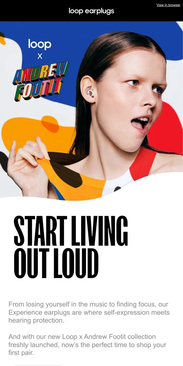 Email from Loop Earplugs. Shop our new event-ready collection