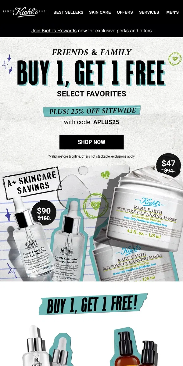 Email from Kiehl's. ⚡3 DAYS ONLY: BUY 1, GET 1 FREE FAVES + 25% OFF⚡