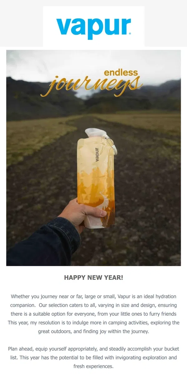 Email from Vapur. Kickstart the New Year by embarking on a fresh adventure! Enjoy savings on Vapur Hydration to stay refreshed during your journey.