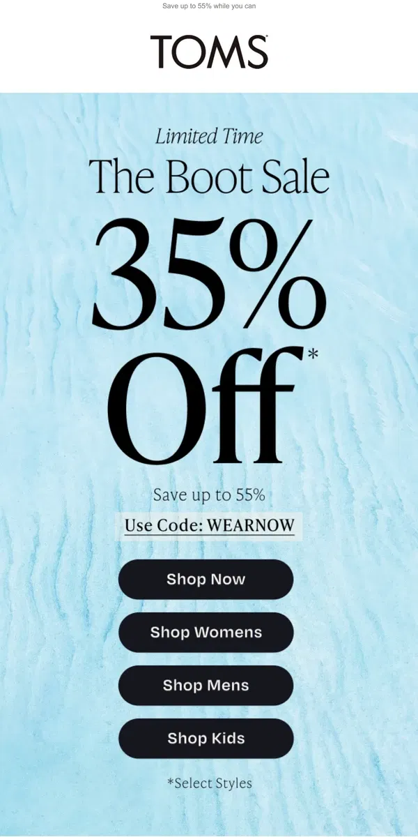 Email from TOMS. EXTRA 35% OFF Boots | Limited time!