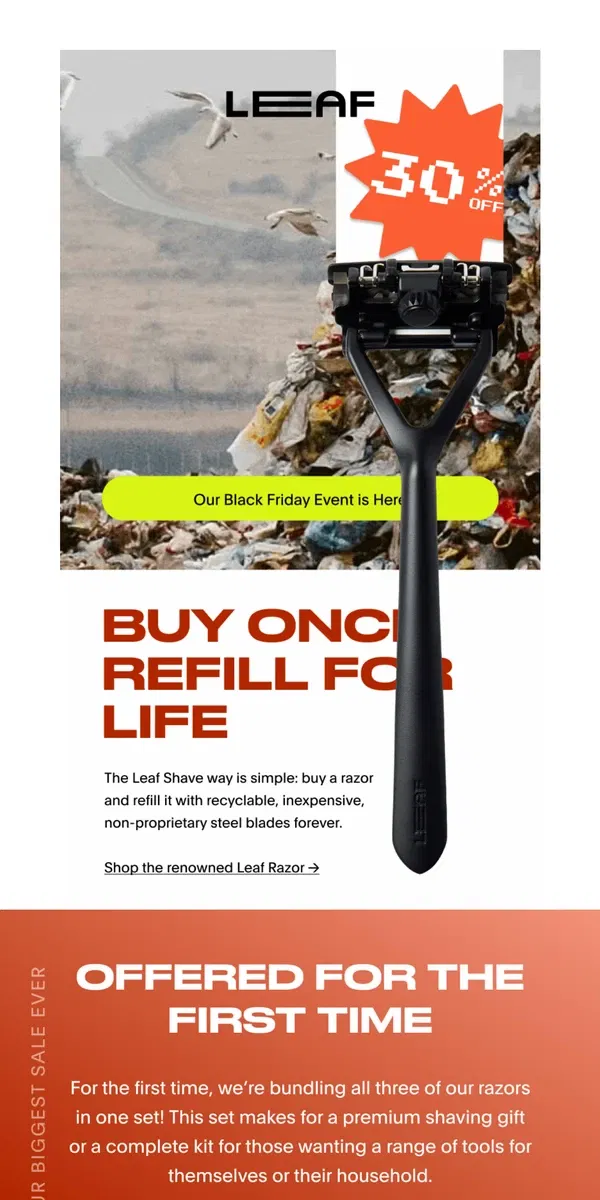 Email from Leaf Shave. Black Friday is Open: Biggest sale ever