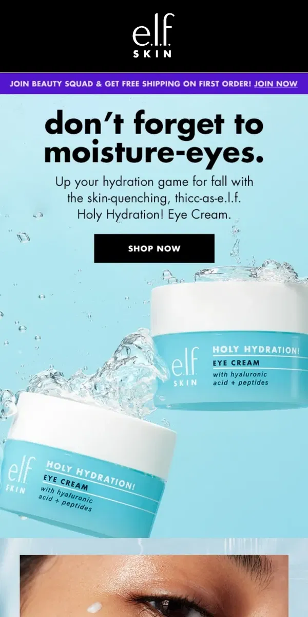 Email from e.l.f.. This eye cream is a sight to be seen 👀