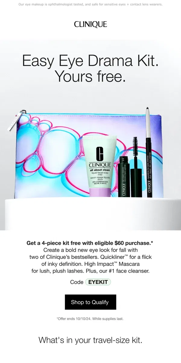 Email from Clinique. Easy Eye Drama Kit inside. Yours free with eligible $60 order.