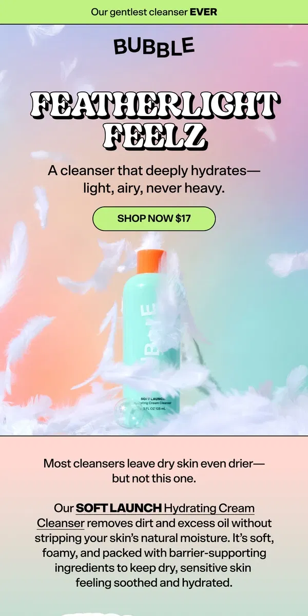 Email from Bubble Skincare. SKIN FEELING DRY LATELY?