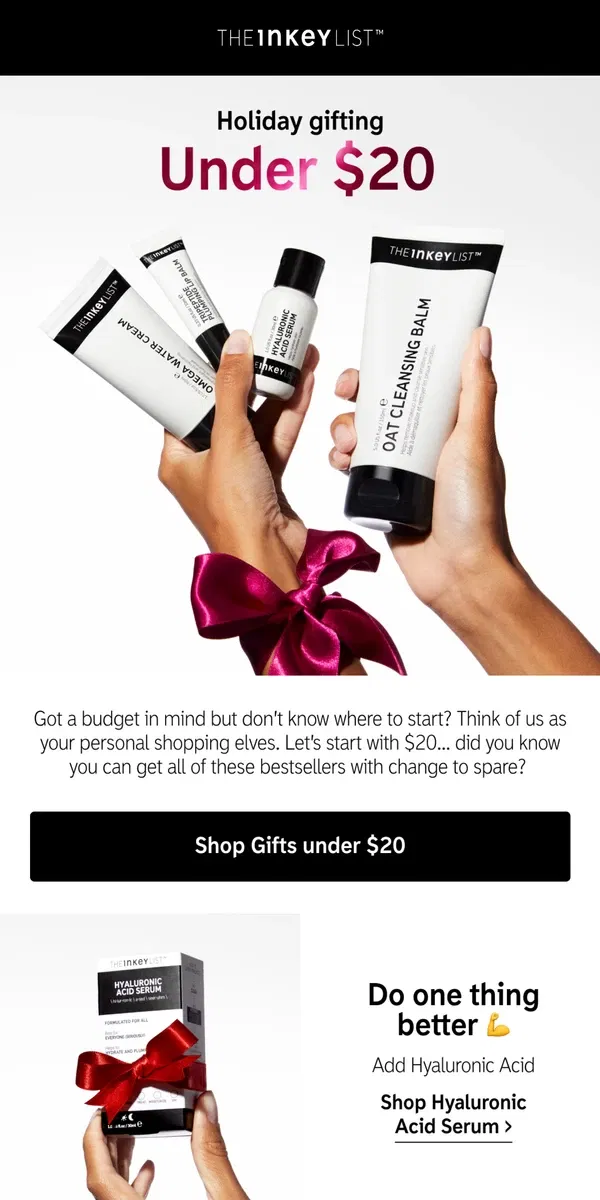 Email from The INKEY List. Holiday gifting under $20? We've got you 🎁