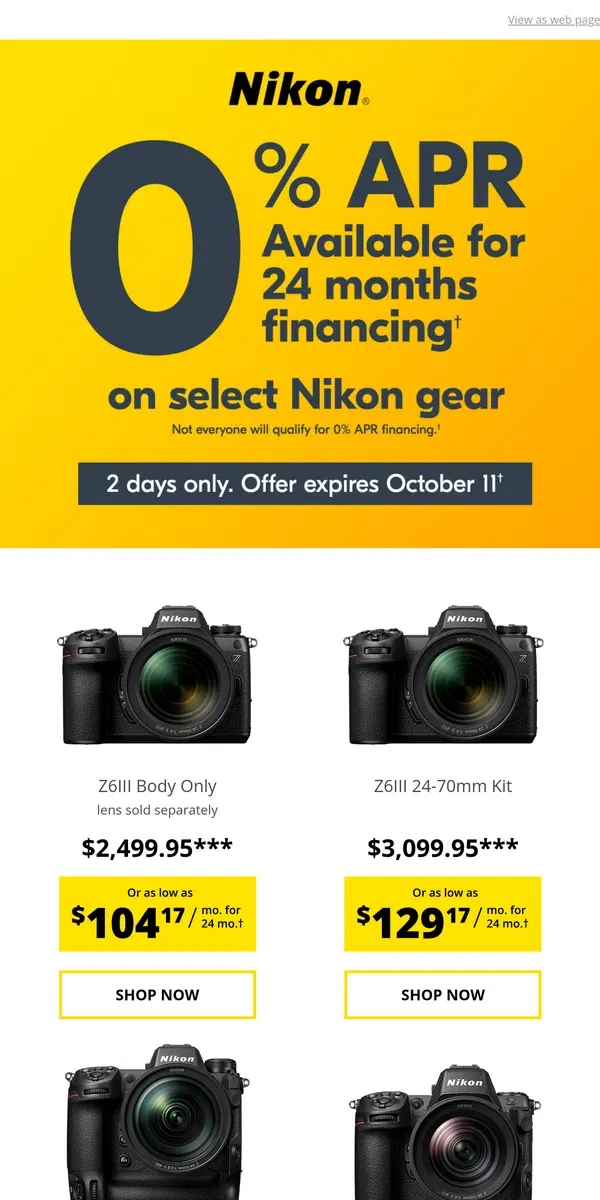 Email from Nikon. 0% APR 24 Month Financing - 2 DAYS ONLY