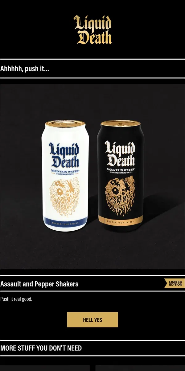 Email from Liquid Death. Assault and Pepper Shakers