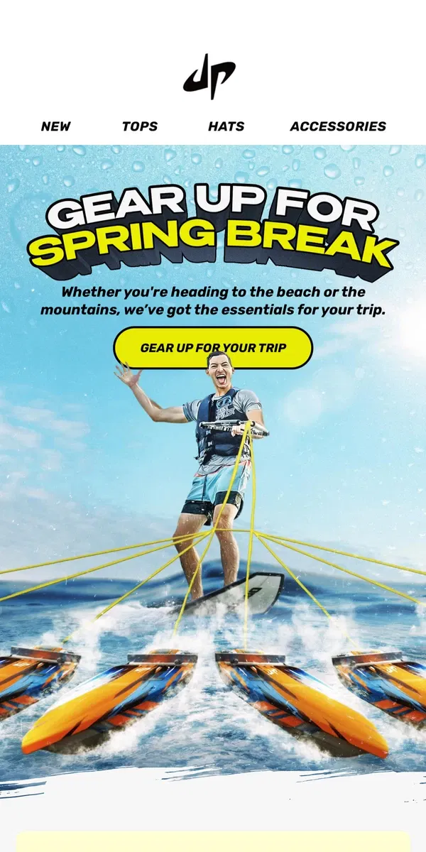 Email from Dude Perfect. Pack Your Bags. Spring Break Is Almost Here!