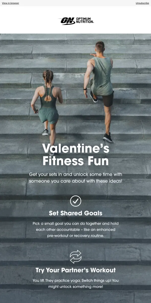 Email from Optimum Nutrition. Savings + Valentine’s Day Fun 💘