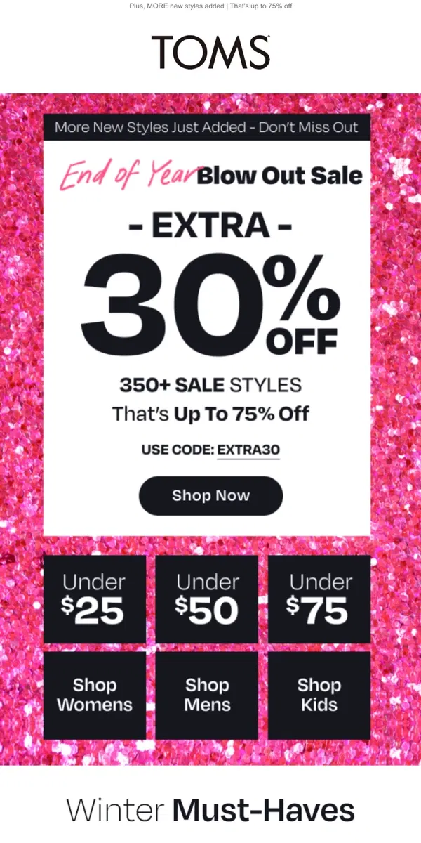 Email from TOMS. EXTRA 30% OFF! SAVE on 350+ sale styles