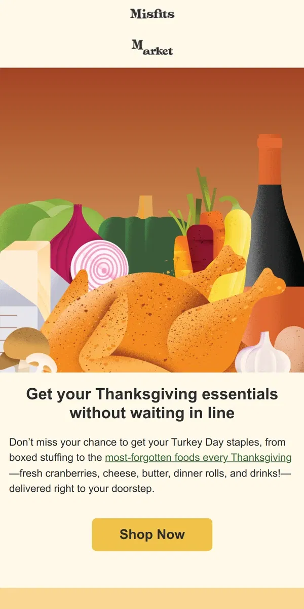 Email from Misfits Market. Last Call for Thanksgiving Groceries + What’s in Our Boxes This Week