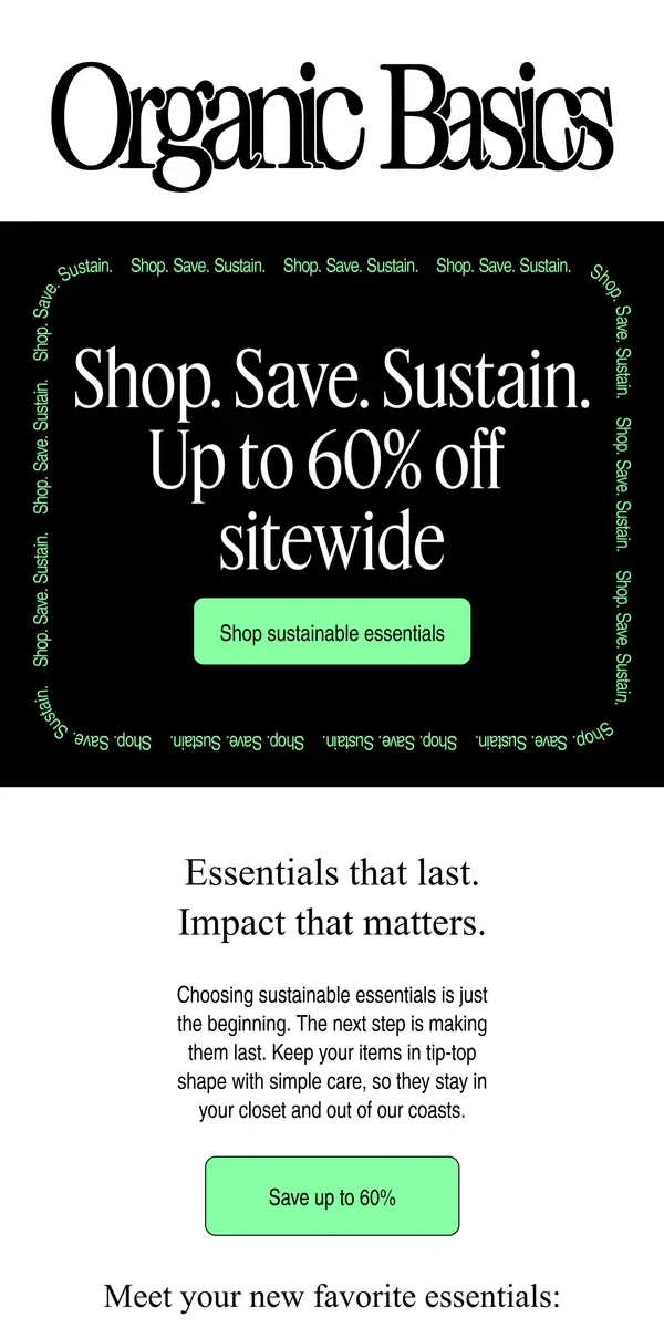 Email from Organic Basics. Black Friday: Up to 60% OFF Your Favorite Essentials