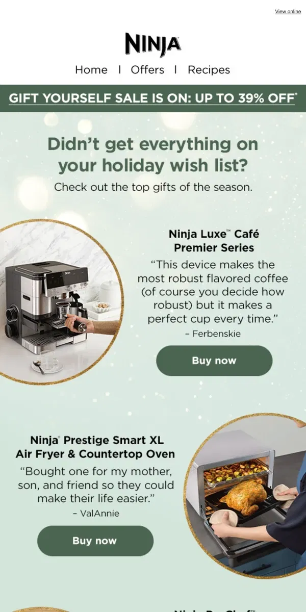 Email from Ninja Kitchen. Didn't get everything on your wish list?