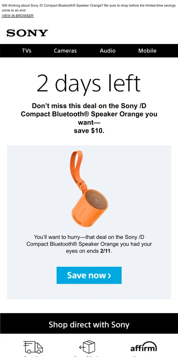 Email from Sony. Savings End Soon | Get What You Wanted for $10 Off