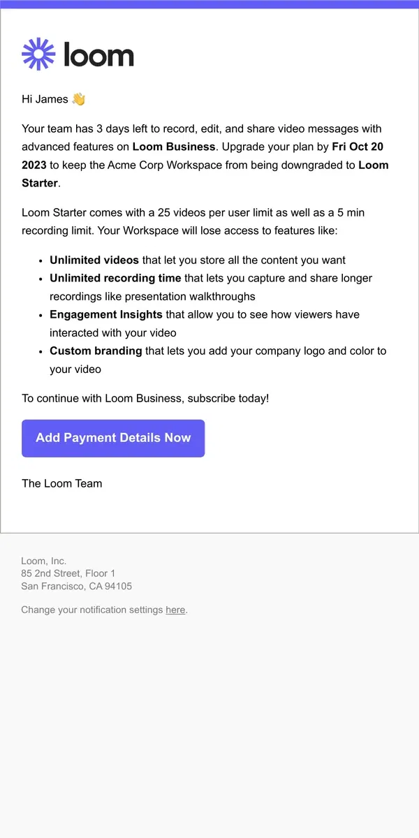 Email from Loom. Only 3 days left on your free trial of Loom Business