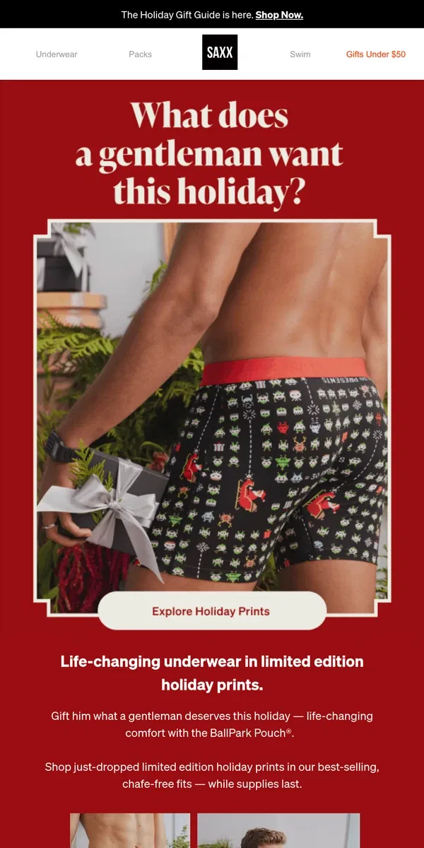 Email from SAXX Underwear. What does a gentleman want this holiday?