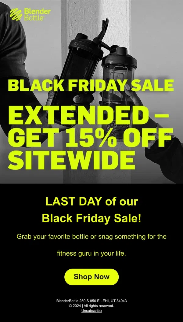 Email from BlenderBottle. Black Friday Sale- LAST CHANCE FRIDAY