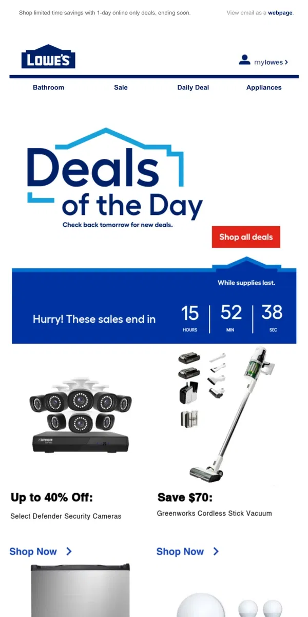 Email from Lowe's. Scrolling by? You’re missing out on deals.