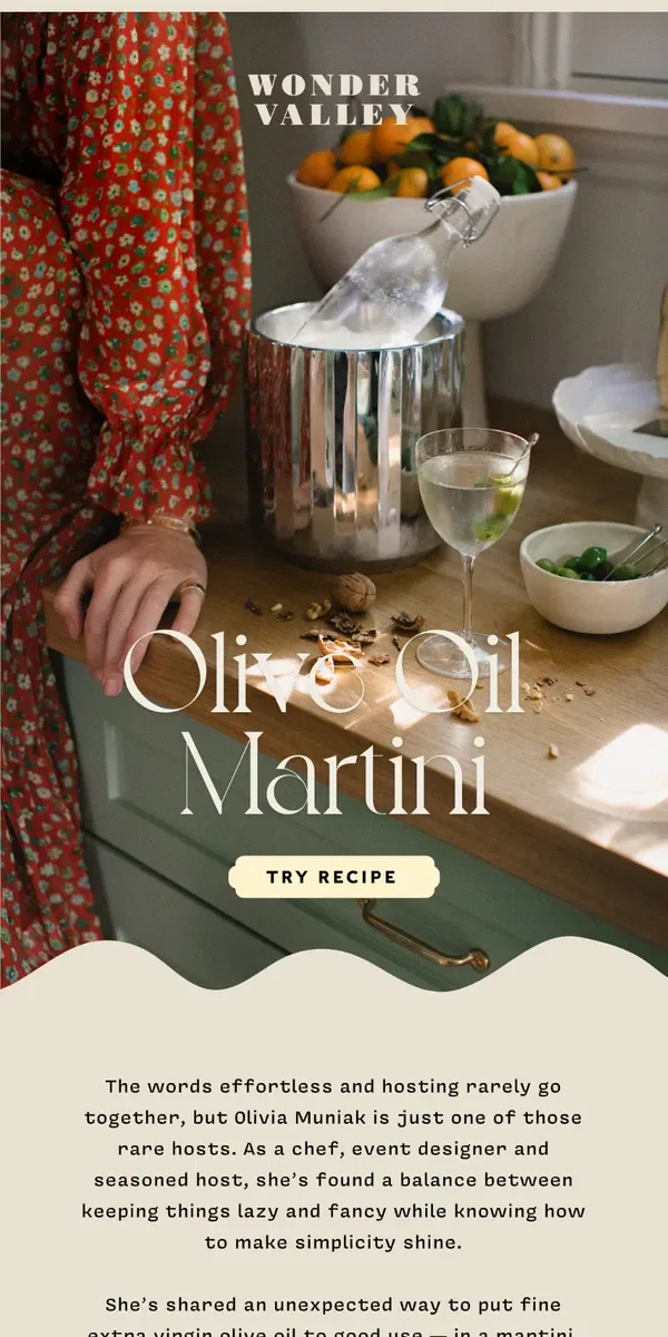 Email from Wonder Valley. RECIPE: Olivia Muniak’s Olive Oil Martini 🍸