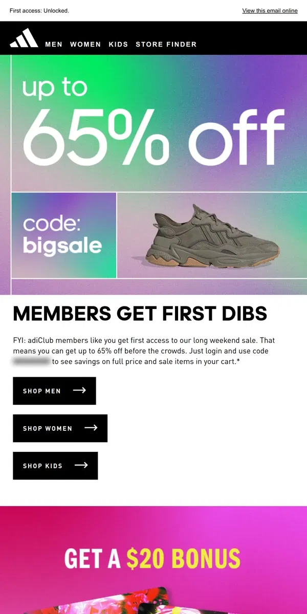 Email from Adidas. You get to shop our sale first