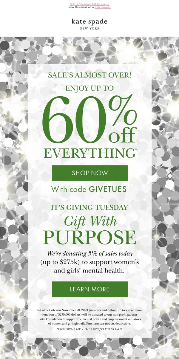 Email from Kate Spade. Final hours: take up to 60% off with code GIVETUES