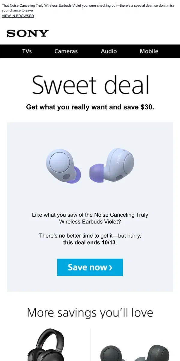 Email from Sony. You Saw It, You Loved It, Now Get It | Plus, Save $30