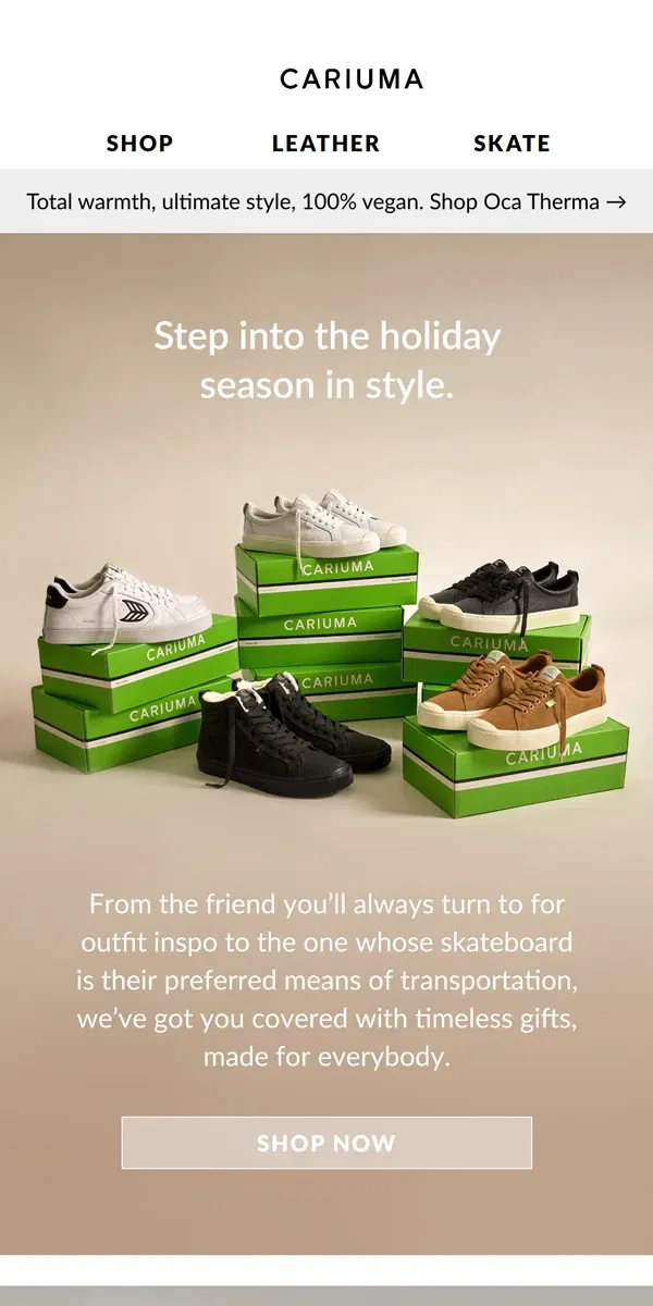 Email from Cariuma. Step into the holiday season in style