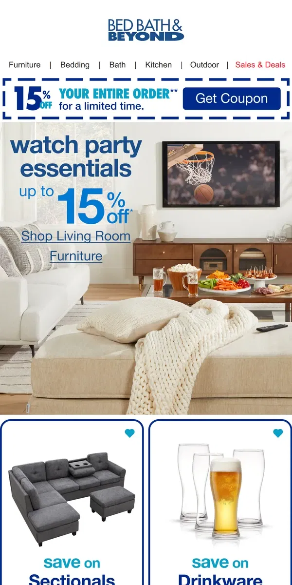 Email from Bed Bath & Beyond. Save up to 15% on Everything You Need for Game Watching this Season 🏀 