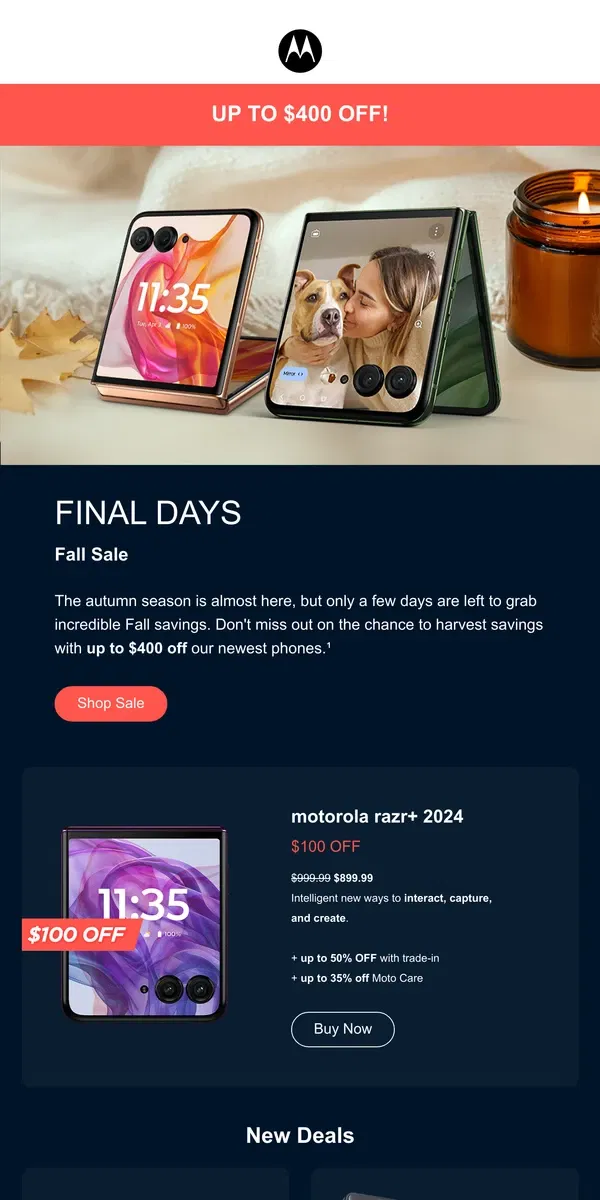 Email from Motorola. Final Days: Harvest UP TO $400 OFF!