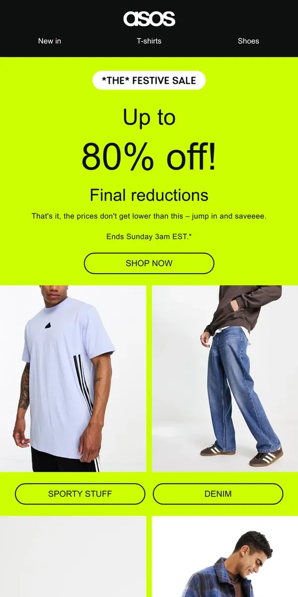 Email from ASOS. Up to 80% off! This time it's final 🛑