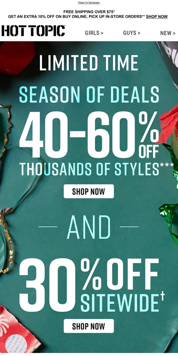 Email from Hot Topic. 40%-60% Off THOUSANDS of styles 🛒 Limited time!