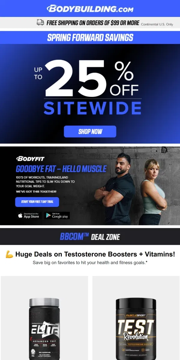 Email from Bodybuilding.com. 💪 Huge Deals on Testosterone Boosters + Vitamins!