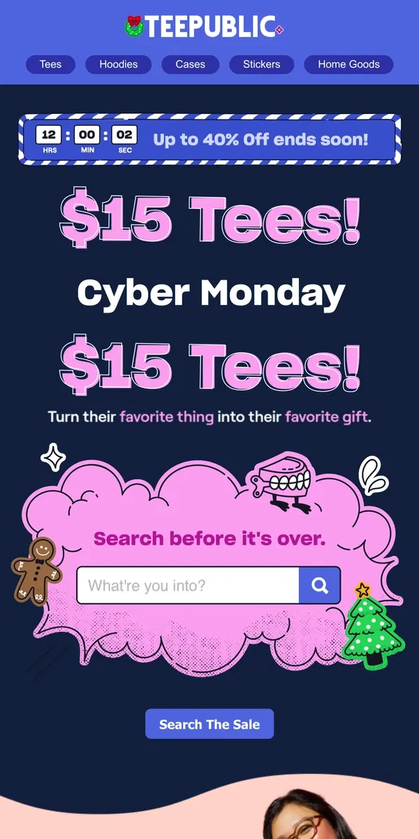 Email from TeePublic. ✌️ Sorry but...