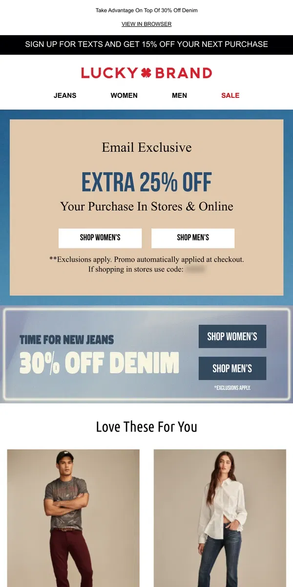 Email from Lucky Brand. 📣 THIS WEEKEND ONLY! Extra 25% Off Online AND In Stores