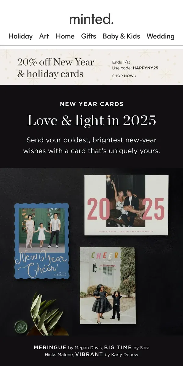 Email from Minted. Cheers! 20% off New Year cards