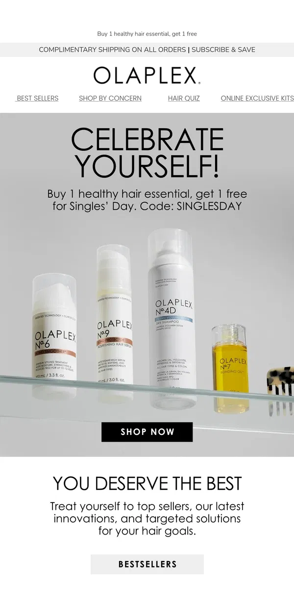 Email from OLAPLEX. Happy Singles’ Day! Treat Yourself 💕