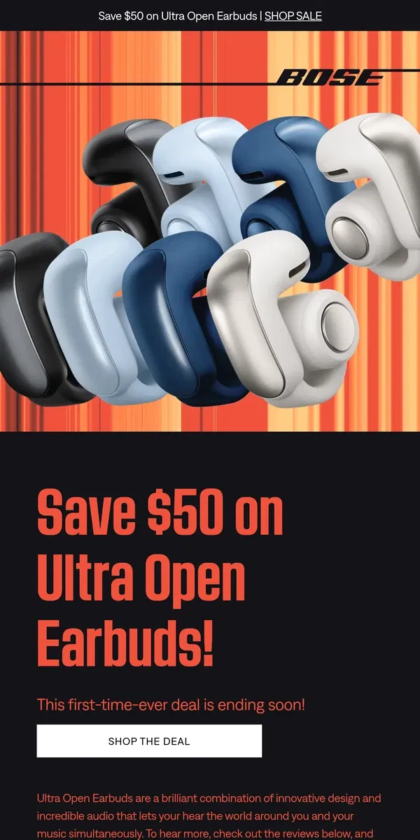 Email from Bose. Ending soon! Save $50 on Ultra Open Earbuds!