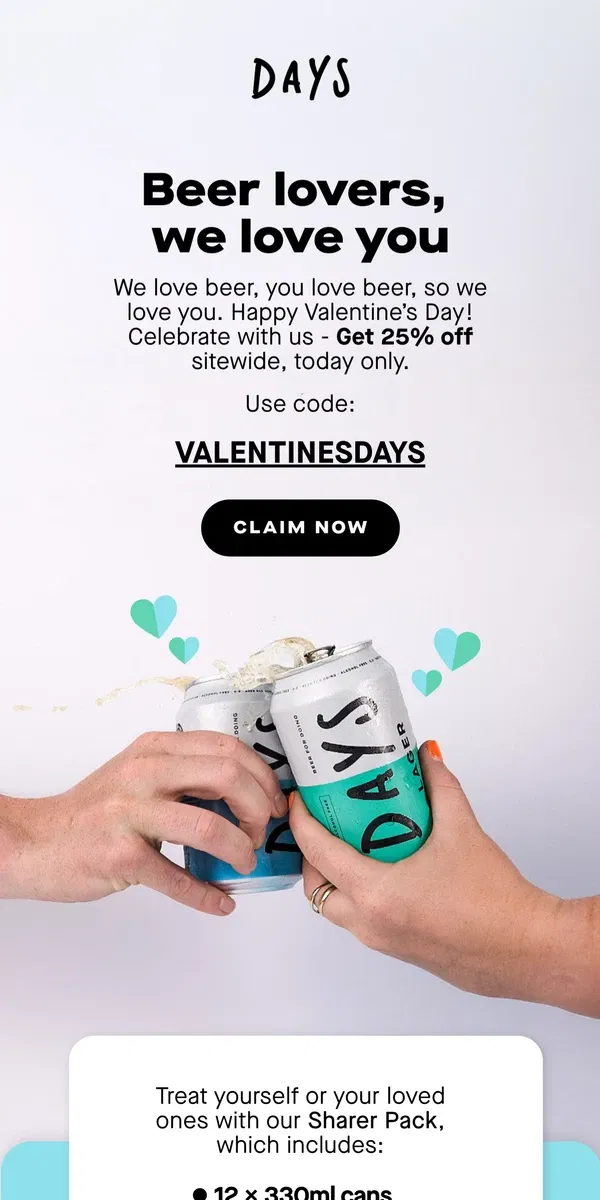 Email from Days Brewing Co. Happy Valentine’s - here’s 25% off