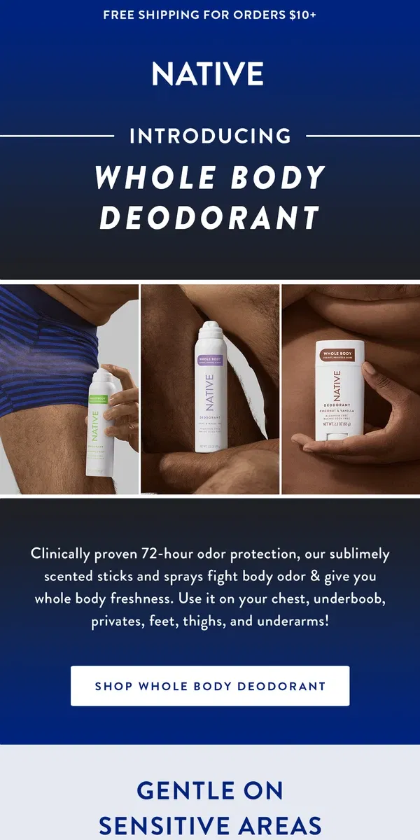 Email from Native. Your VIP First Look at Whole Body Deodorant!