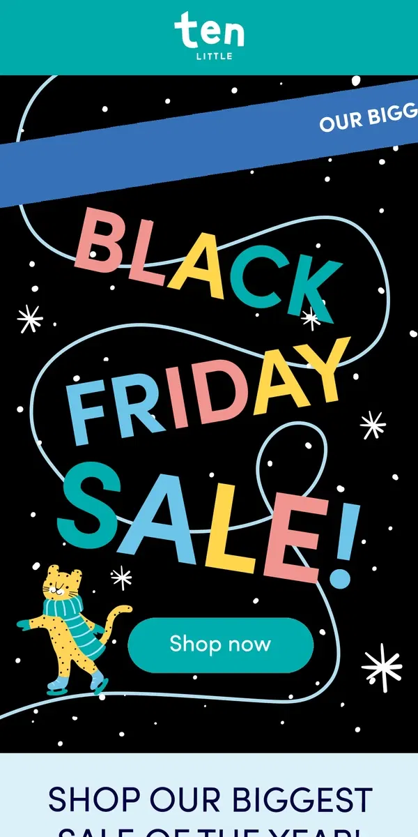 Email from Ten Little. FEAST ON BLACK FRIDAY