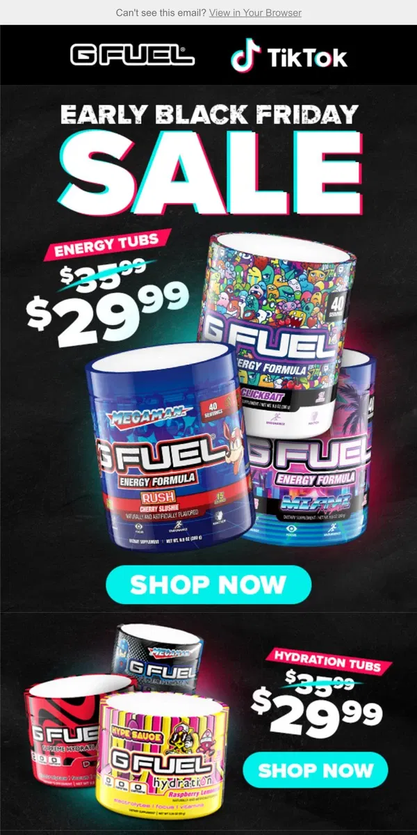 Email from G FUEL. 🔥 EXCLUSIVE TikTok Early Black Friday Sale!