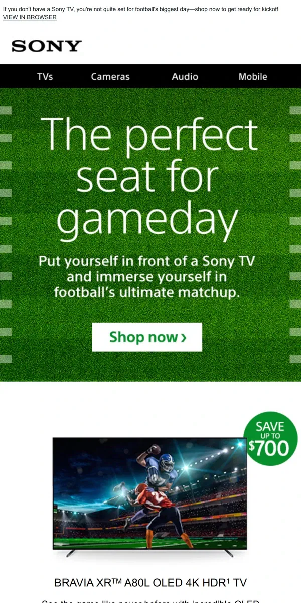 Email from Sony. What’s Your Gameplan? Upgrade Your TV and Watch Who Wins with Stunning Picture