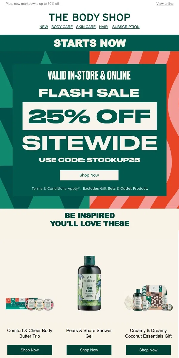 Email from The Body Shop. Starts Now! 25% Off Sitewide