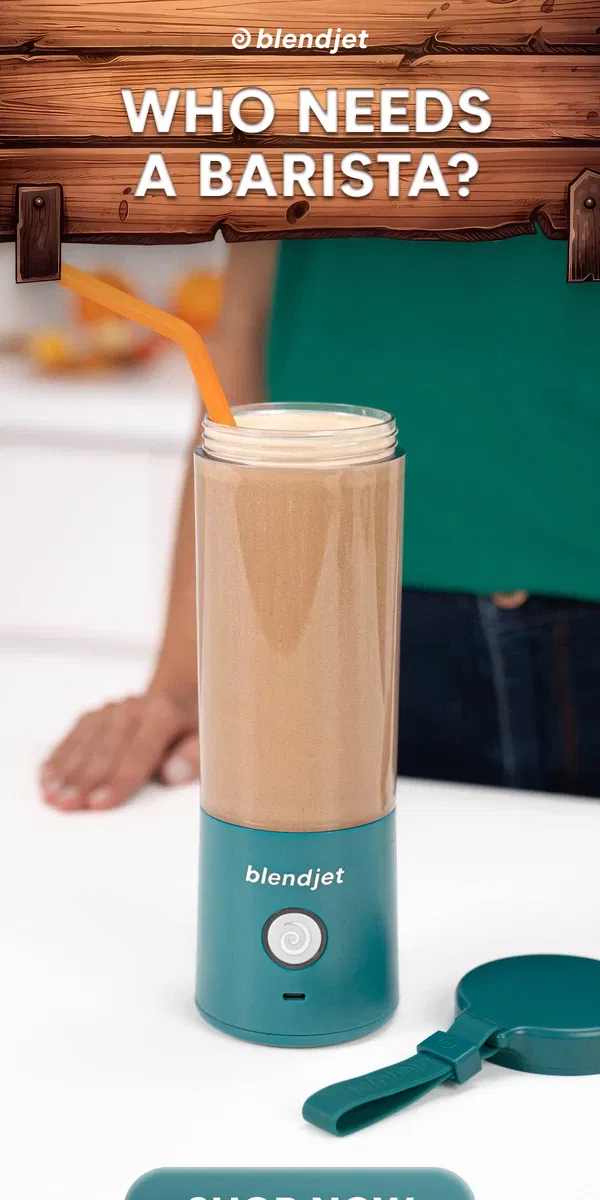 Email from BlendJet. Why buy when you can blend? 🌪️