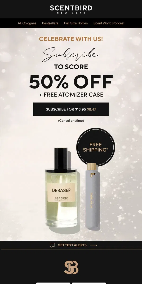 Email from Scentbird. Celebrate with Us! 50% OFF + FREE CASE Inside