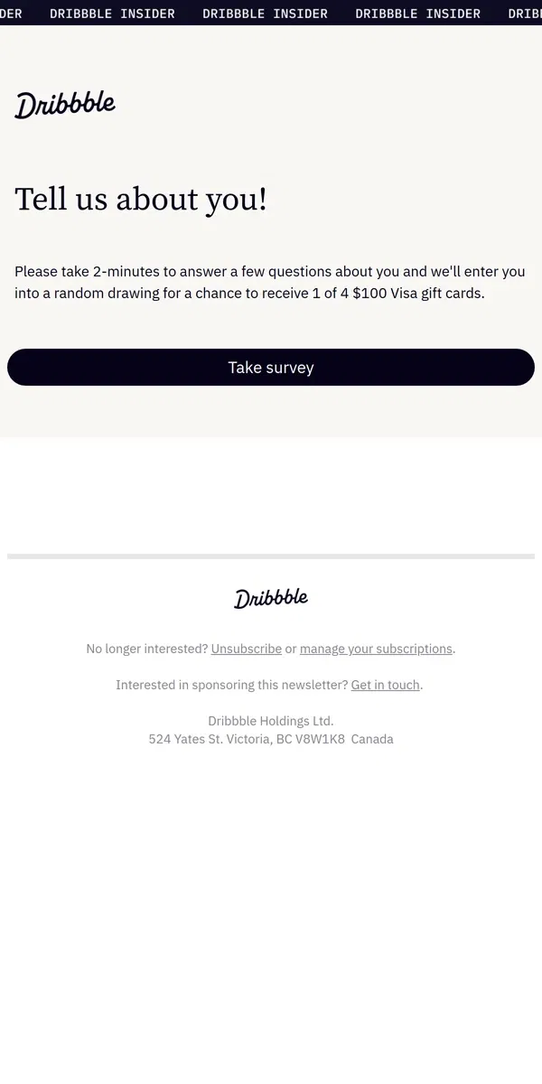 Email from Dribbble. Got 2-minutes to tell us about you?